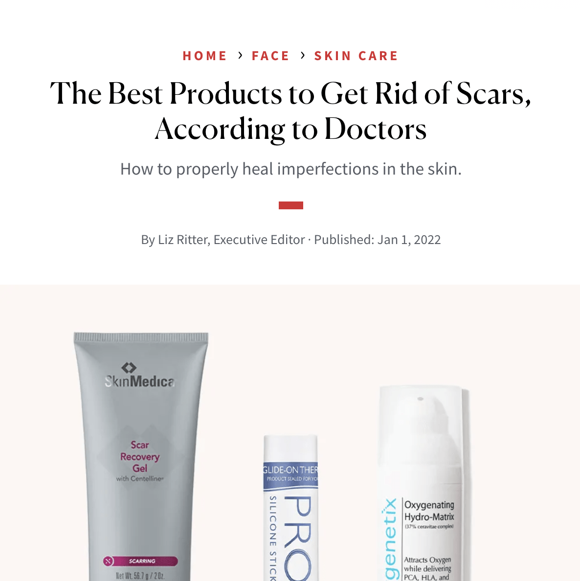 New Beauty - The Best Products to Get Rid of Scars, According to Doctors